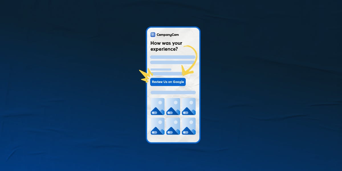mobile screen showing the CompanyCam review request interface with a highlighted "Review Us on Google" button, prompting customers to leave feedback